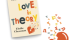 Law Chats & Freebies! 5 Minutes With Elodie Cheesman On Her New Book “Love, In Theory”